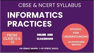 CBSE & NCERT Informatics Practices (Code 065) – By Experts | Online & Classroom Modes | #cbse #ncert