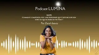 S6Ep8 - Comment composer avec une personne qui s’apitoie sur son sort ou qui se pose en victime ?