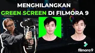 Cara Mudah Menghilangkan Green Screen di Video Menggunakan Aplikasi Filmora | Tutorial Filmora