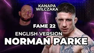 Norman Parke/podcast/Childhood, Career, and Family, FAME MMA 22 poland #27