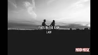 Paris in the Rain - Lauv - Lyrics