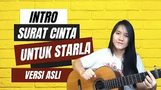 Surat Cinta Untuk Starla Tutorial Intro Gitar Fingerstyle