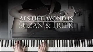Als Het Avond Is (Piano & Guitar Cover) - Suzan & Freek | Acoustic Version
