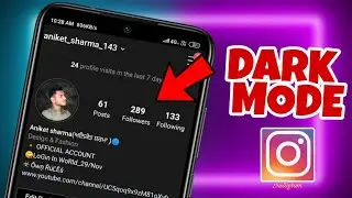 How To Enable/Turn On Instagram Dark/Night Mode/Theme UI On Android Today (No Root Mod Tutorial)