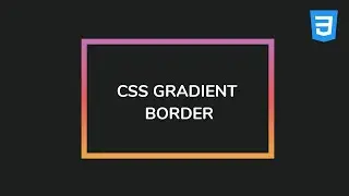 CSS Gradient Border (Create Gradient Borders with CSS)