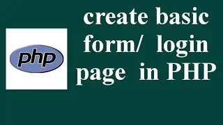 How to create basic form login page in php