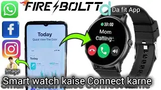 fire boltt watch kaise connect karne, fire boltt, mey wallpepar kase set karne