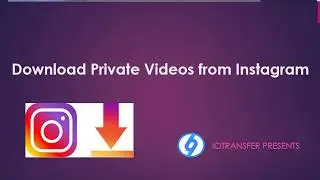 Free Download Private Instagram Videos or Images
