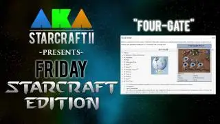 Friday - StarCraft 2 Edition - 