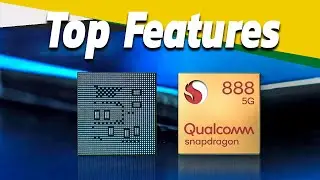 Qualcomm Snapdragon 888 : Top 5 features