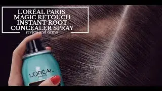 L'Oreal Magic Retouch Instant Root Concealer Spray Review and  Demo/application