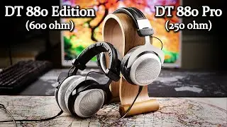 Beyerdynamic DT 880 Pro (250ohm) gegen DT 880 Edition (600ohm)