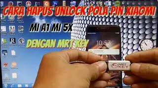 Cara Hapus Unlock Pola Pin Xiaomi Mi A1 Mi 5X Dengan Mrt Key