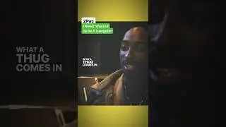 2Pac: I Never Wanted To Be A Gangster