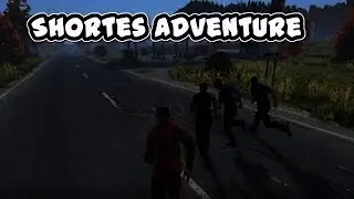 Shortest Adventure Ever! - DayZ Standalone