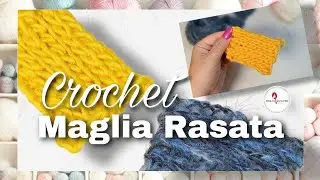 Svelato il Segreto della Maglia Rasata all'Uncinetto: Mezza Maglia Alta Chiusa