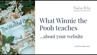 Website Advice from Winnie the Pooh