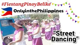 Pistahang Pinoy | Street Dancing | #onlyinthephilippines #fiesta
