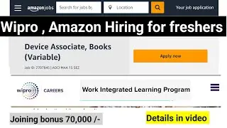 Wipro,Amazon Hiring for freshers 2023,2024 | joining bonus 70k | details in Video |fresher jobs 2024