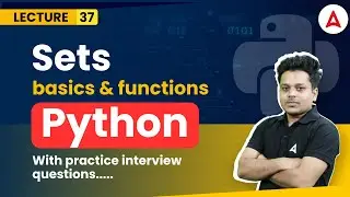 What are sets | sets basics and functions | Python Programming Full Course | Coding Adda247 #37