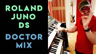 Jam with Doctor Mix - Roland Juno DS88