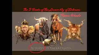 The 5 Books of The Lesser Key Of Solomon - Summon Demons and Angels To Do Your Bidding - Grimoire