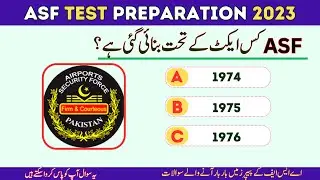 ASF Test preparation 2023 ASI Corporal Assistant Written Past Papers 2022-2021 