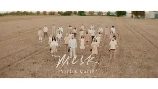 MEŞK - "YIRTIK ÇARIK" [Official Video 2020]