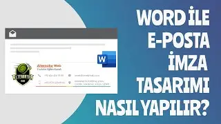 WORD İLE MAİL İMZA TASARIMI NASIL YAPILIR?