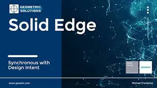 Synchronous Technology with Design Intent - Webinar Preview