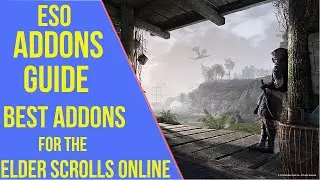 ESO Addons Guide 2021 - Best Addons for The Elder Scrolls Online
