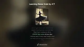 Learning Never Ends | Original Lyric Video – JCT