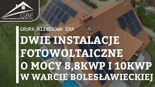 Dwie Instalacje Fotowoltaiczne o mocy 8,8KWp i 10kwp w Warcie bolesławieckiej