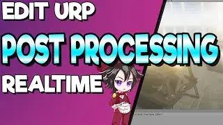 Unity3D - Change URP PostProcessing In Realtime