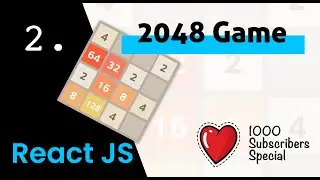 #2 - 2048 Game - SIMPLE AND EASY - Game Development in React
