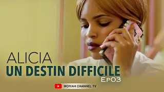 Alicia, Un destin Difficile E03 HD-1080