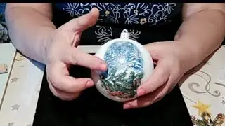 🎄🎄Декупаж Ёлочных шаров 🎄полный обзор
