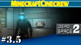 Dead Space 2 | Ep 3.5 : All Aboard The No Ammunition Express!