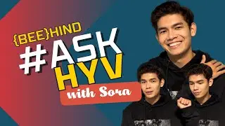 {Bee}Hind : Vlog 003 #AskHYV with Sora