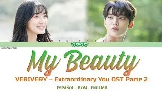 VERIVERY - My Beauty | Extraordinary You OST 2 | Lyrics: Español - Rom - English