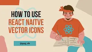 React Native Vector Icons | React Native 