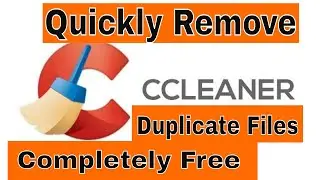Remove Duplicate Files / Photos / Anything - Using CCleaner for Free!
