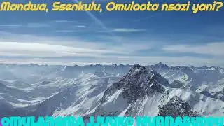 Enjawulo wakati Womuloota Nsozi, Ssenkulu, Mandwa ne Nankulu - Omulangira Jjuuko Munnabuddu