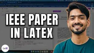Mastering the IEEE LaTeX Template: Full Tutorial
