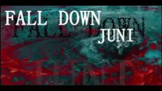 Fall Down - Juni