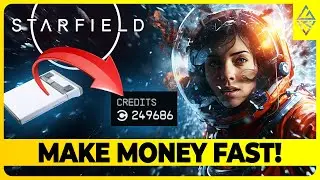 How To MAKE MONEY FAST in Starfield | Get Rich Right From The Start