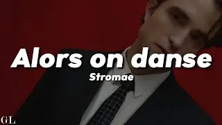 Stromae - Alors on Danse (Lyrics)