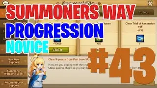 Summoners Way Progression Novice 43 Fast level up