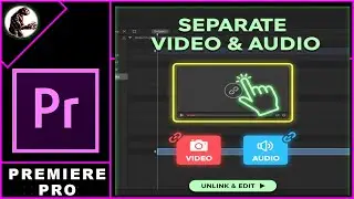 How To Separate Video From Audio In Premiere Pro