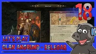 Clan Angrund Belegar Ironhammer Campaign #18 - Total War: Warhammer - King and the Warlord DLC